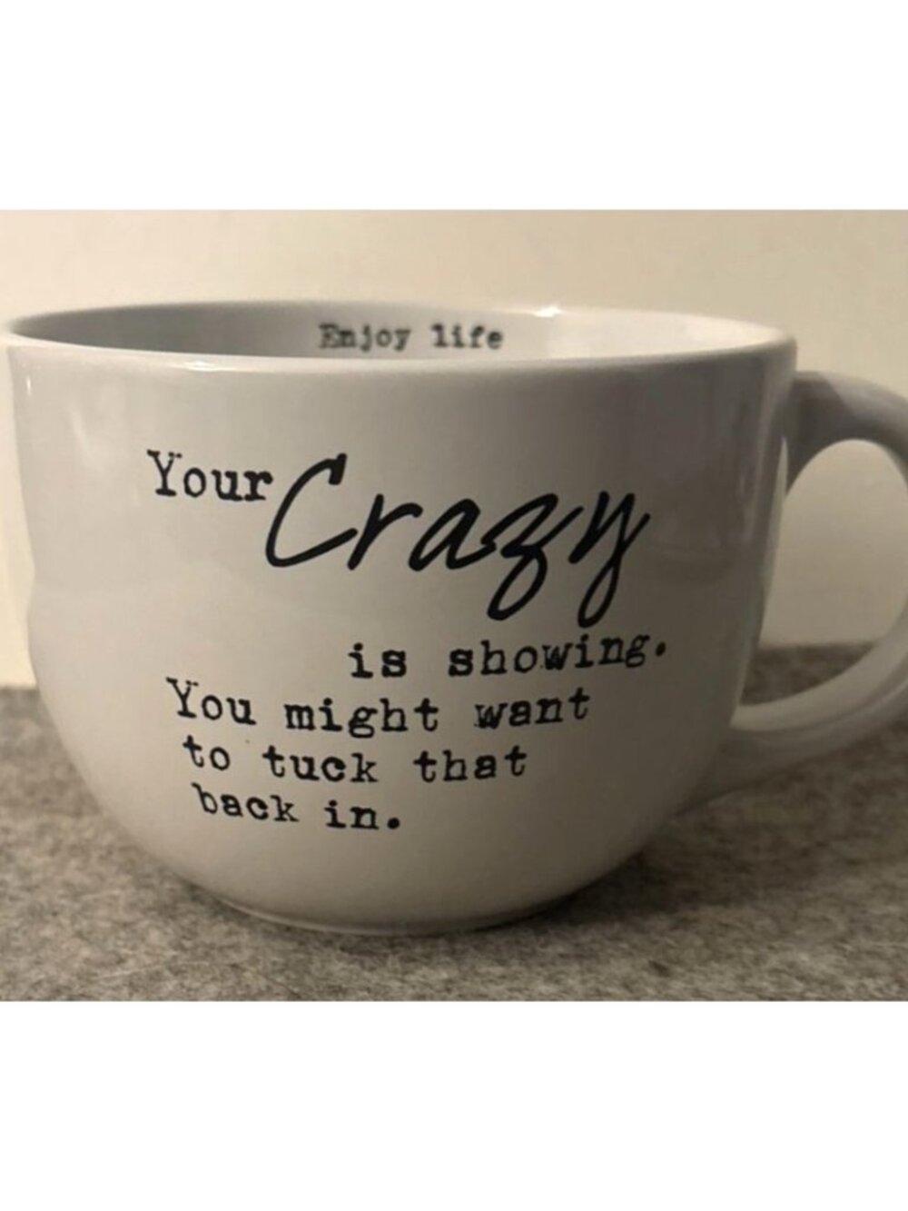 Sweet Bird & Co. " Your Crazy Is Showing"  24oz. Coffee Cup  # 3342